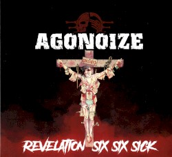 Revelation Six Six Sick