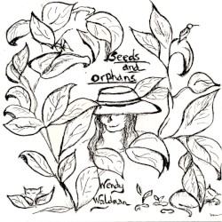 Seeds and Orphans