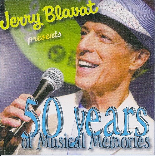 Jerry Blavat presents: 50 Years of Musical Memories