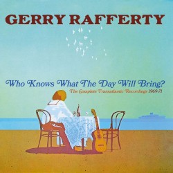 Who Knows What the Day Will Bring? (The Complete Transatlantic Recordings 1969–71)