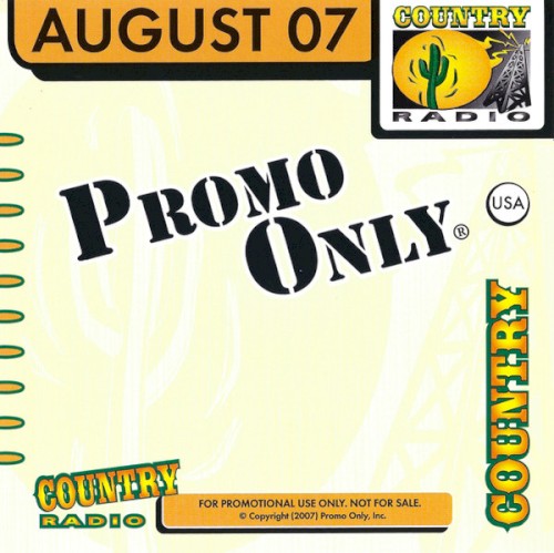 Promo Only: Country Radio, August 2007