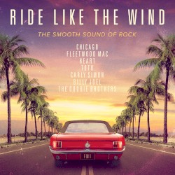 Ride Like the Wind: The Smooth Sound of Rock