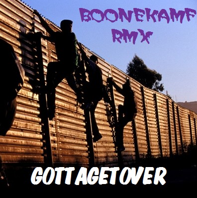 GottaGetOver (Boonekamf slum rmx)