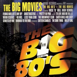 VH-1: The Big 80's The Big Movies