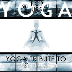 Yoga Tribute to Marilyn Manson