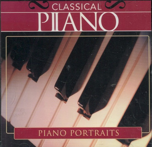 Classical Piano: Piano Portraits