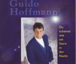 Du scheinst wie ein Stern in der Nacht