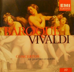 Baroque Vivaldi: Concertos / Le quattro stagioni