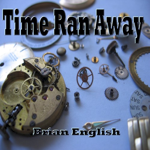 Time Ran Away