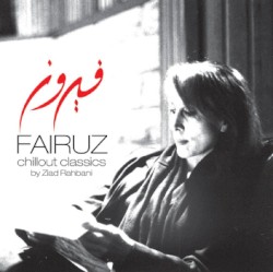 Chillout Classics - by Ziad Rahbani