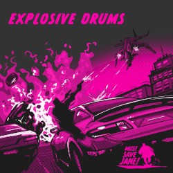 Explosive Drums