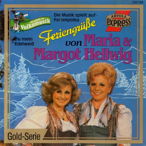 Feriengrüße von Maria & Margot Hellwig