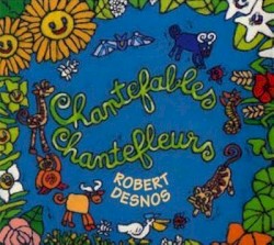 Chantefables Chantefleurs