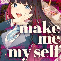 Make me myself!