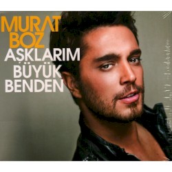 Aşklarım Büyük Benden