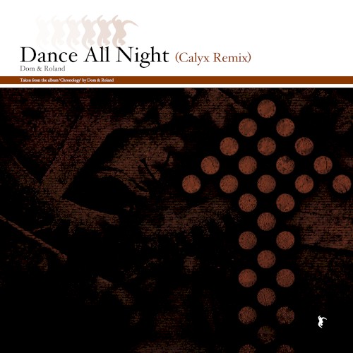 Dance All Night (Calyx remix) / Freak Seen