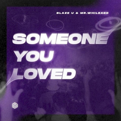 Someone You Loved