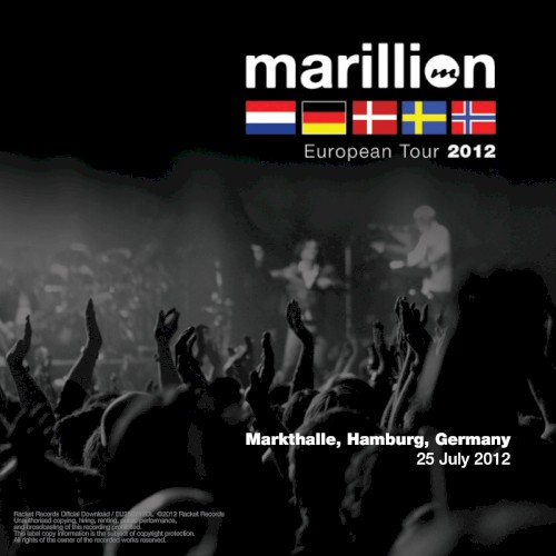 European Tour 2012: Markthalle, Hamburg, Germany, 25 July 2012