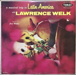 A Musical Trip to Latin America With Lawrence Welk