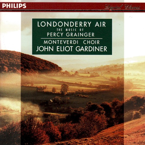 Danny Boy: Songs and Dancing Music by Percy Grainger (English Country Gardiner Orchestra / Monteverdi Choir feat. conductor John Eliot Gardiner)