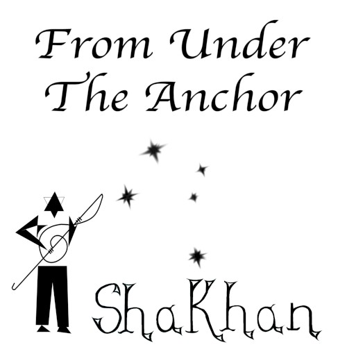 FROM UNDER THE ANCHOR