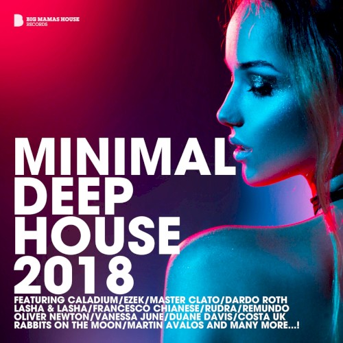 Minimal Deep House 2018