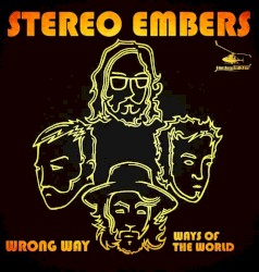 Wrong Way / Ways of the World
