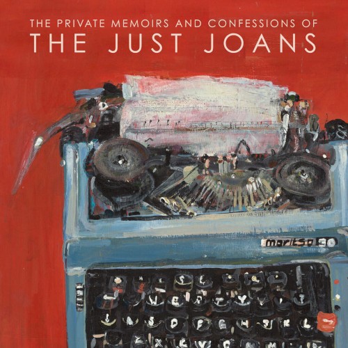 The Private Memoirs and Confessions of The Just Joans