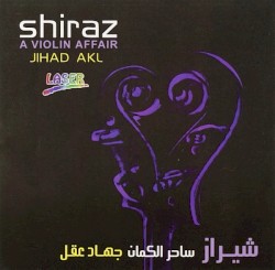 Shiraz - A Violin Affair