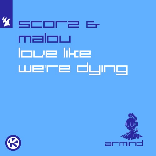 Love Like We’re Dying