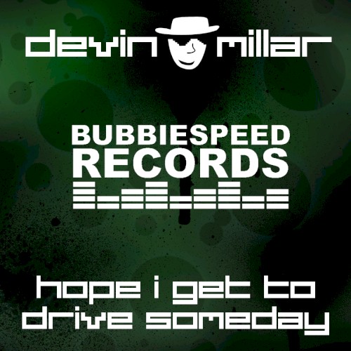 Hope I Get to Drive Someday (original mix)