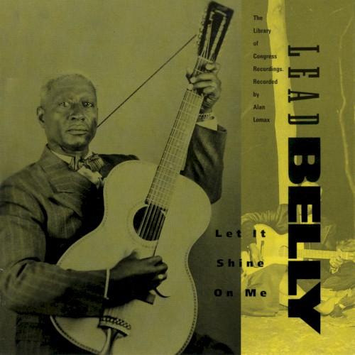 Let It Shine on Me: Library of Congress Recordings, Volume 3