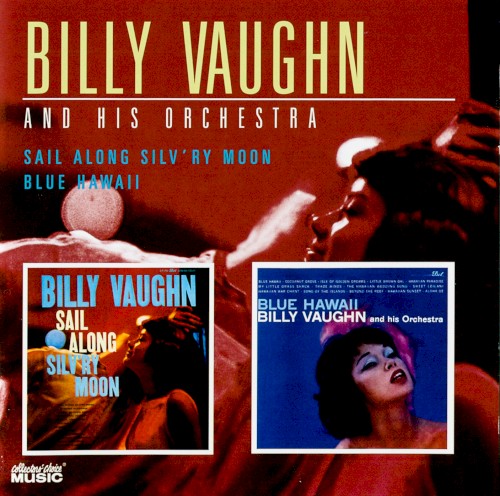 Sail Along Silv'ry Moon / Blue Hawaii
