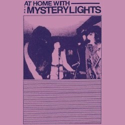 At Home With The Mystery Lights