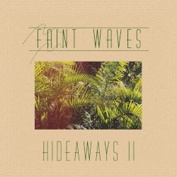 Hideaways II