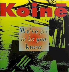 We've Got to Let You Know
