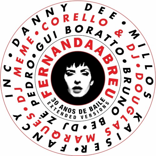 Fernanda Abreu - 30 Anos De Baile (Extended Versions)