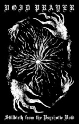 Stillbirth From The Psychotic Void