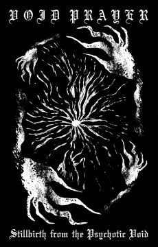 Stillbirth From The Psychotic Void