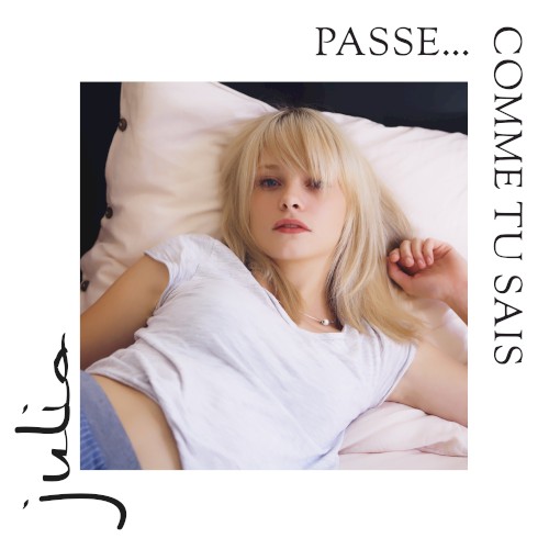 Passe… comme tu sais