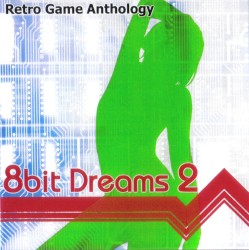 レトロゲームアンソロジー 8ビット・ドリームズ2