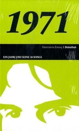Süddeutsche Zeitung | Diskothek: 1971: Ein Jahr und seine 20 Songs