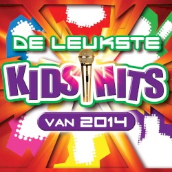De leukste kids hits van 2014