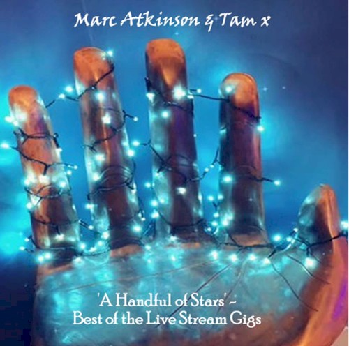 'A Handful of Stars' : Best of the Live Stream Gigs