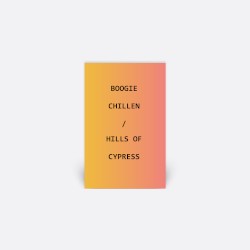 Boogie Chillen / Hills of Cypress
