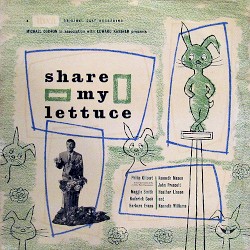 Share My Lettuce: A Nixa Original Cast Recording