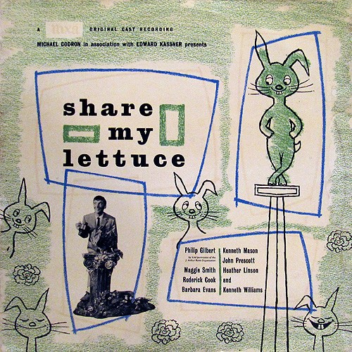 Share My Lettuce: A Nixa Original Cast Recording