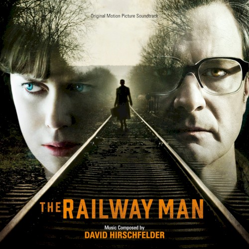 The Railway Man (Original Motion Picture Soundtrack)