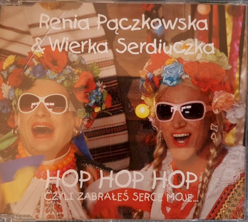 Hop Hop Hop, Czyli Zabrałeś Serce Moje...