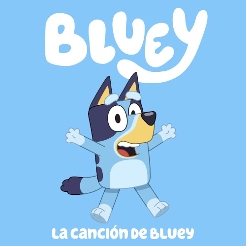 La canción de Bluey (Latin American Spanish version)